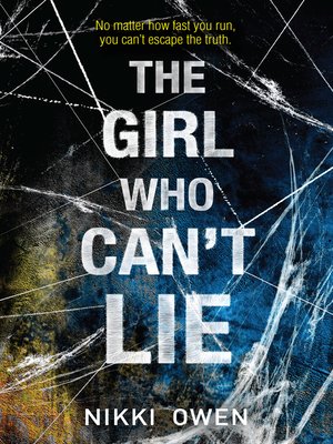 cover image of The Girl Who Can't Lie